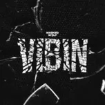 Ca nhạc Vibin (Single) - Masked Wolf