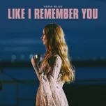 Download nhạc Like I Remember You (Single) hot nhất