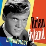 Ca nhạc Chronology - Brian Hyland
