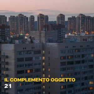 21 (Single) - Il Complemento Oggetto