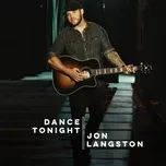 Nghe nhạc Dance Tonight (Single) - Jon Langston
