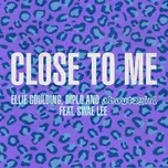 Close To Me (Aboutagirl Remix) (Single) - Ellie Goulding, Diplo, Aboutagirl, V.A