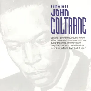 Timeless: John Coltrane - John Coltrane