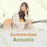 Nhạc Acoustic Dành Cho Những Ngày Hè
