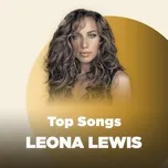 Nghe nhạc Những Bài Hát Hay Nhất Của Leona Lewis Mp3 miễn phí
