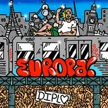 Nghe nhạc Europa (EP) - Diplo