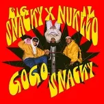 Download nhạc hay Go Go Snacky (Single) hot nhất về điện thoại