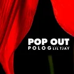 Download nhạc hay Pop Out (Single) Mp3 về điện thoại