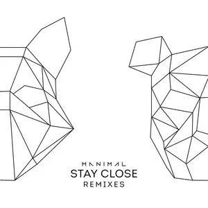 Stay Close (Bruno Be Remix) (Single) - Manimal, Bruno Be