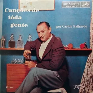 Cancoes De Toda Gente - Carlos Galhardo