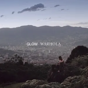 Glow (Single) - Warhola