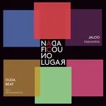 Ca nhạc Seu Pensamento / Esquadros (Single) - Adriana Calcanhotto, Duda Beat, Jaloo