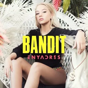 Bandit (Single) - Enyadres