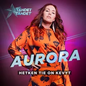 Hetken Tie On Kevyt (Tahdet, Tahdet Kausi 5) (Single) - Aurora