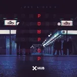 Download nhạc Mp3 Pump Up (Single) về điện thoại