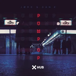 Pump Up (Single) - JORD, Dan Kamit