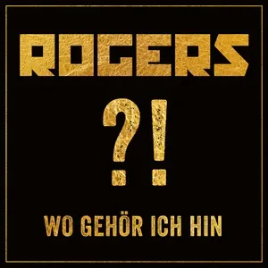 Wo Gehor Ich Hin (Single) - Rogers