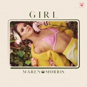 Girl...The Bones (Single) - Maren Morris