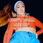 Don't Call Me Up (Acoustic) (Single) - Mabel