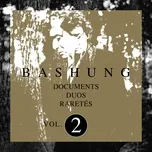 Ca nhạc Documents / Duos / Raretes Vol.2 - Alain Bashung
