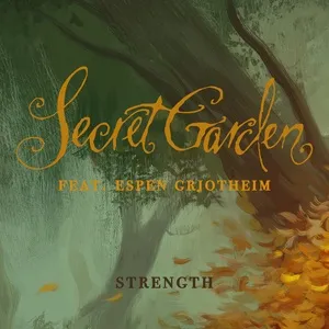 Strength (Single) - Secret Garden, Espen Grjotheim
