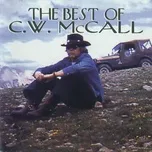 Ca nhạc The Best Of C.w. Mccall - C.W. McCall