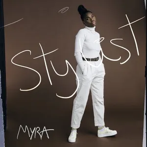 Stylist (Single) - Myra