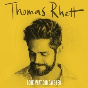 Look What God Gave Her (Single) - Thomas Rhett
