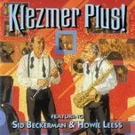 Ca nhạc Klezmer Plus! Old-time Yiddish Dance Music - Klezmer Plus!