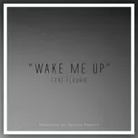 Nghe nhạc Wake Me Up (Single) online miễn phí