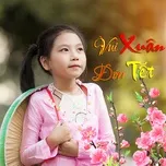 Download nhạc Vui Xuân Đón Tết online