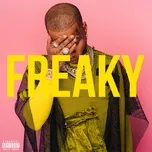 Tải nhạc hay Freaky (Single) Mp3 nhanh nhất