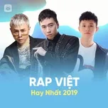 Rap Việt Hay Nhất 2019