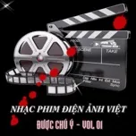 Tải nhạc Mp3 Nhạc Phim Điện Ảnh Việt Được Chú Ý (Vol. 1) nhanh nhất về máy