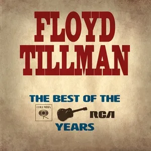 The Columbia & Rca Years - Floyd Tillman