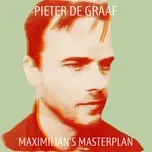 Maximilian's Masterplan (Single) - Pieter De Graaf