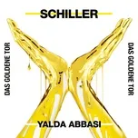 Tải nhạc Das Goldene Tor (Single) - Schiller, Yalda Abbasi