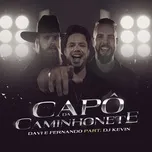 Capo De Camionete (Single) - Davi & Fernando, Dj Kevin