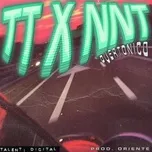 Tải nhạc Tt X Nnt (Single) Mp3 miễn phí