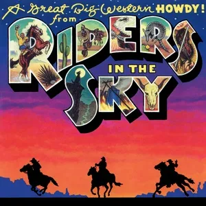 A Great Big Western Howdy! - Riders In The Sky