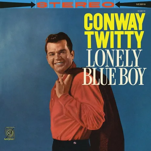 Lonely Blue Boy - Conway Twitty - tải mp3|lời bài hát - NhacCuaTui
