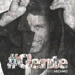 Nghe nhạc #Gente (Single) - David Ascanio
