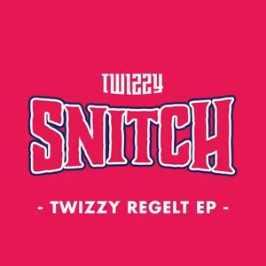 Twizzy Regelt (EP) - Twizzy