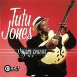 Ca nhạc Staying Power - Tutu Jones
