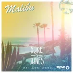 Nghe nhạc Malibu (Single) - Duke & Jones