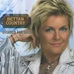 Tải nhạc Bettan Country - Elisabeth Andreassen