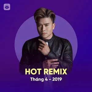 Nhạc Việt Remix Hot Tháng 04/2019 - DJ