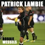 Patrick Lambie (Single) - Robbie Wessels