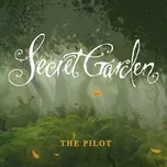 The Pilot (Single) - Secret Garden