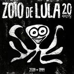 Zoio De Lula (Single) - Charlie Brown Jr.